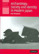 Archaeology, society and identity in modern Japan /