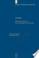 Autopsia : self, death, and God after Kierkegaard and Derrida /