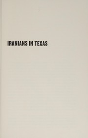 Iranians in Texas migration, politics, and ethnic identity /
