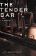 The tender bar : a memoir /