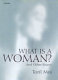 What is a woman? : and other essays / Toril Moi.