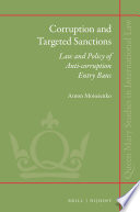 Corruption and targeted sanctions : law and policy of anti-corruption entry bans /