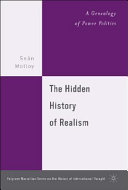 The hidden history of realism : a genealogy of power politics /