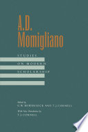 A.D. Momigliano : studies on modern scholarship /