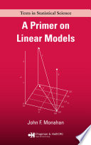 A Primer on Linear Models.