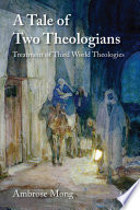 A tale of two theologians : treatment of Third World theologies /