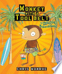 Monkey with a tool belt and the seaside shenanigans /