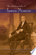 The autobiography of James Monroe /