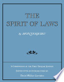 The spirit of laws : a compendium of the first English edition / by Montesquieu ; edited, with an introduction, notes, and appendixes, by David Wallace Carrithers ; together with an English translation of An essay on causes affecting minds and characters (1736-1743).