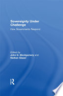 Sovereignty under challenge : how governments respond /