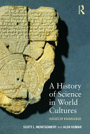 A history of science in world cultures : voices of knowledge /