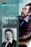 Ezra Pound, poet : a portrait of the man and his work.