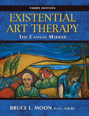 Existential Art Therapy : the Canvas Mirror.