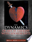 The Dynamics of Art as Therapy with Adolescents.