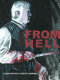 From hell : being a melodrama in sixteen parts /