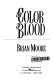 The color of blood /