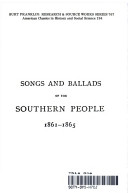 Songs and ballads of the Southern people, 1861-1865.