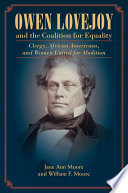 Owen Lovejoy and the Coalition for Equality : Clergy, African Americans, and Women United for Abolition /