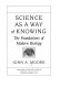 Science as a way of knowing : the foundations of modern biology / John A. Moore.