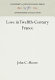 Love in twelfth-century France / [by] John C. Moore.
