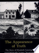 The appearance of truth : the story of Elizabeth Canning and eighteenth-century narrative /