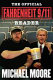 The official Fahrenheit 9/11 reader /