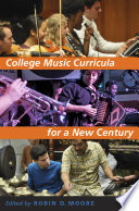 College Music Curricula for a New Century /