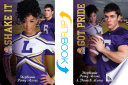 Shake it / Got pride (Cheer drama / Baller swag).