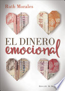 El dinero emocional /