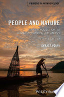 People and nature : an introduction to human ecological relations /