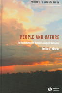 People and nature : an introduction to human ecological relations /