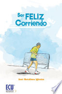 Ser feliz corriendo /