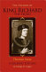 The history of King Richard the Third / Thomas More ; edited by George M. Logan.