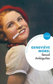 Sexual ambiguities sexuation and psychosis / Genevieve Morel ; translated by Lindsay Watson.