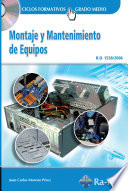 Montaje y mantenimiento de equipos /