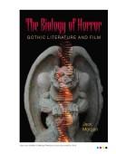 The biology of horror : Gothic literature and film / Jack Morgan.