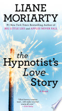 The Hypnotist's Love Story : a Novel /