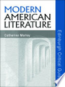 Modern American literature / Catherine Morley.