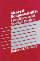 Shared responsibility : families and social policy /