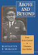 Above and beyond : from Soviet general to Ukrainian state builder /