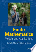 Finite mathematics : models and applications / Carla C. Morris and Robert M. Stark.