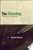 Tax cheating illegal, but is it immoral? /