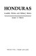 Honduras : caudillo politics and military rulers / James A. Morris.