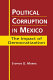Political corruption in Mexico : the impact of democratization / Stephen D. Morris.