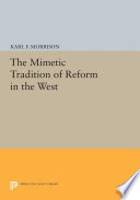 The Mimetic Tradition of Reform in the West.