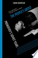 The people's artist : Prokofiev's Soviet years /