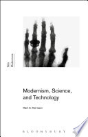 Modernism, science, and technology /