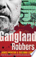 Gangland : robbers /