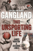 Gangland : this unsporting life /