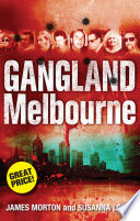 Gangland Melbourne /